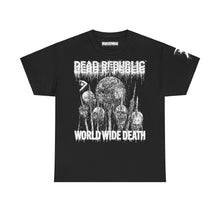 Load image into Gallery viewer, DEAD REPUBLIC // WORLD WIDE DEATH 2 TEE